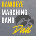 Hawkeye Marching Band Dad T-Shirt - Premium Heather