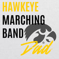 Hawkeye Marching Band Dad T-Shirt - Heather White